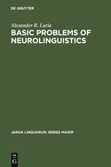 Basic Problems of Neurolinguistics
