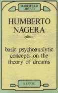 Basic Psychoanalytic Concepts on the Theory of Dreams