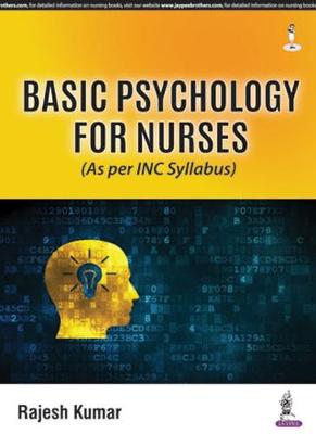 Basic Psychology for Nurses: (As Per INC Syllabus) - Kumar, Rajesh