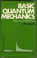 Basic Quantum Mechanics