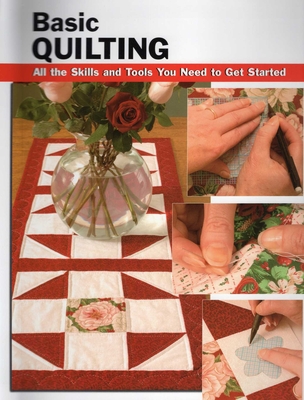 Basic Quilting - Landrum, Sherrye (Editor), and Atkinson, Charlene (Contributions by), and Wycheck, Alan (Photographer)