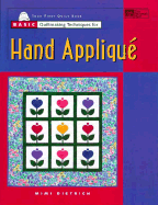 Basic Quiltmaking Techniques for Hand Applique