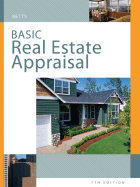 Basic Real Estate Appraisal: Principles and Procedures