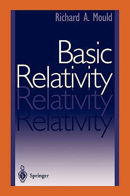Basic Relativity - Mould, Richard A