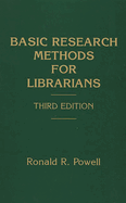 Basic Research Methods for Librarians