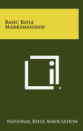 Basic Rifle Marksmanship