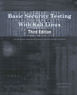 Basic Security Testing with Kali Linux, Third Edition