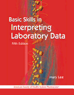 Basic Skills in Interpreting Laboratory Data