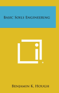 Basic Soils Engineering