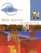 Basic Spanish for Getting Along