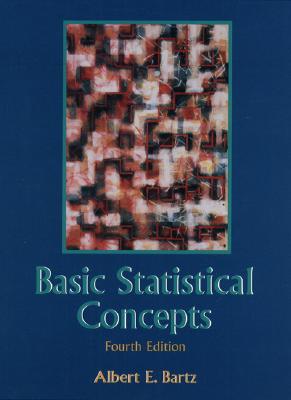 Basic Statistical Concepts - Bartz, Albert E
