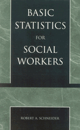 Basic Statistics for Social Workers