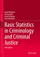 Basic Statistics in Criminology and Criminal Justice