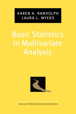 Basic Statistics in Multivariate Analysis - Randolph, Karen A
