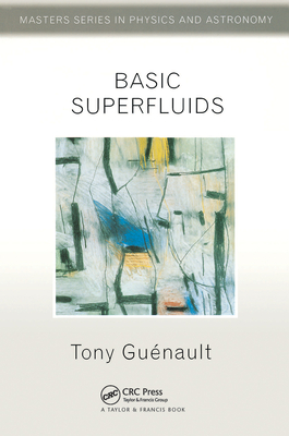 Basic Superfluids - Guenault, Tony