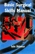 Basic Surgical Skills Manual