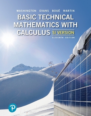 Basic Technical Mathematics with Calculus, SI Version - Washington, Allyn, and Evans, Richard, and Bou�, Michelle