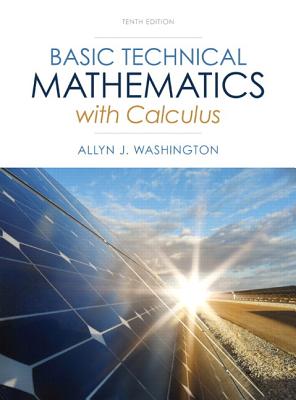 Basic Technical Mathematics with Calculus - Washington, Allyn J