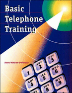 Basic Telephone Training - Watson-Delestree, Anne