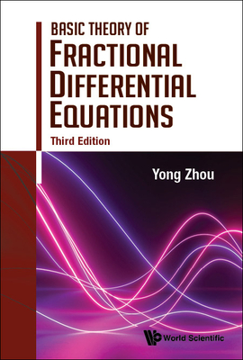 Basic Theo Fract Differ (3rd Ed) - Zhou Yong