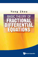 Basic Theory of Fractional Differential Equations