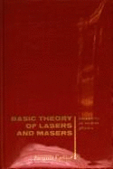 Basic theory of lasers and masers : a density matrix approach