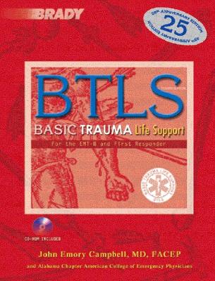 Basic Trauma Life Support for the EMT-B & First Responder - Campbell, John R.
