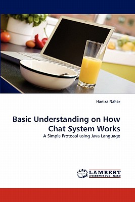 Basic Understanding on How Chat System Works - Nahar, Haniza