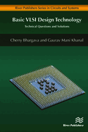 Basic VLSI Design Technology: Technical Questions and Solutions