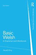 Basic Welsh: A Grammar and Workbook
