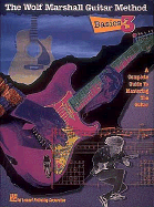 Basics 3: The Wolf Marshall Guitar Method