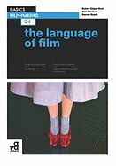 Basics Film-Making 04: The Language of Film