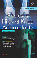 Basics in Hip and Knee Arthroplasty