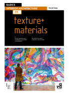 Basics Interior Architecture 05: Texture + Materials