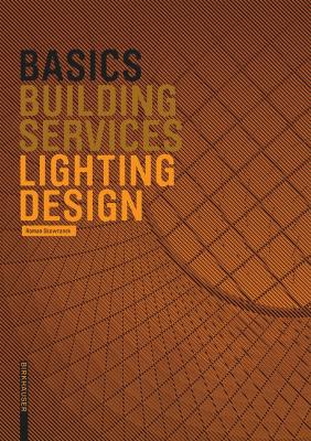 Basics Lighting Design - Skowranek, Roman, and Bielefeld, Bert (Editor)