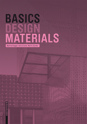 Basics Materials - Hegger, Manfred, and Drexler, Hans, and Zeumer, Martin
