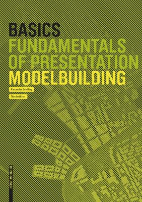 Basics Modelbuilding - Schilling, Alexander