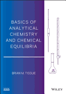 Basics of Analytical Chemistry and Chemical Equilibria