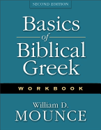 Basics of Biblical Greek Workbook