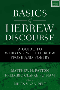 Basics of Hebrew Discourse: A Guide to Working with Hebrew Prose and Poetry