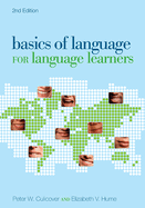 Basics of Language for Language Learners, 2nd Edition