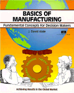 Basics of Manufacturing