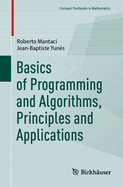 Basics of Programming and Algorithms, Principles and Applications