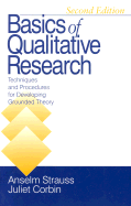Basics of Qualitative Research: Techniques and Procedures for Developing Grounded Theory
