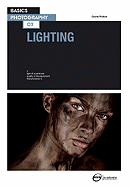 Basics Photography 02: Lighting