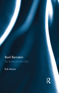 Basil Bernstein: The Thinker and the Field
