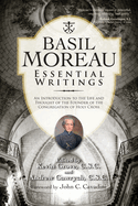 Basil Moreau: Essential Writings