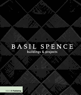Basil Spence: Buildings and Projects