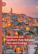 Basilicata and Southern Italy Between Film and Ecology