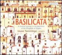 Basilicata - Liuwe Tamminga (organ)